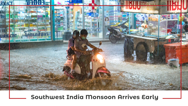 Southwest India Monsoon Arrives Early | Grand Petroleum