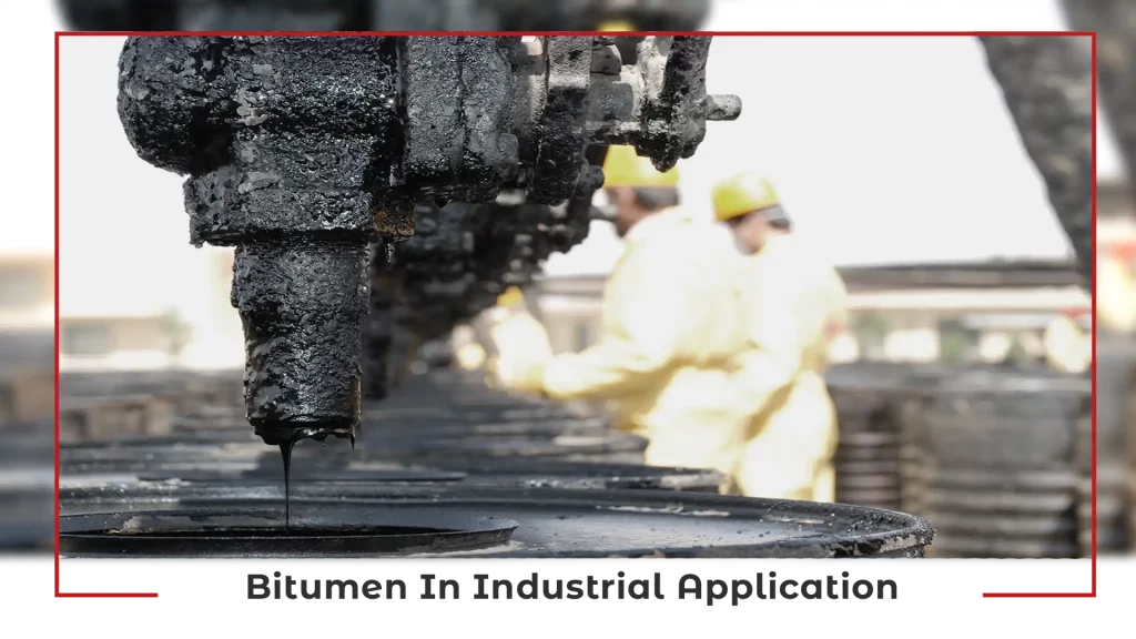 Unveiling the Power of Bitumen in Industrial Applications